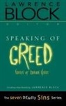 Lawrence Block, Block Lawrence - Speaking of Greed
