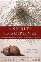Dallas Willard - The Spirit of the Disciplines