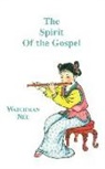 Watchman Nee, Herbert L. Fader - The Spirit of the Gospel