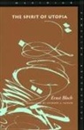 Ernst Bloch - The Spirit of Utopia