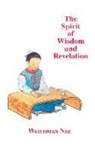 Watchman Nee - The Spirit of Wisdom and Revelation