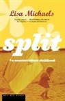 Lisa Michaels - Split