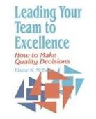 Elaine K. McEwan, MCEWAN ADKINS ELAINE K, Elaine K. McEwan-Adkins - Leading Your Team to Excellence