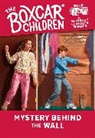 Gertrude Chandler Warner, David Cunningham - Mystery Behind the Wall