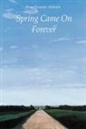 Bess Streeter Aldrich - Spring Came on Forever