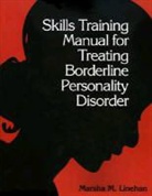 Marsha Linehan, Marsha M. Linehan - Skills Training Manual for Treating Borderline Personality Disorder