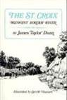 James T. Dunn, James Taylor Dunn - The St. Croix