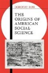 Dorothy Ross, Quentin Skinner, James Tully - The Origins of American Social Science