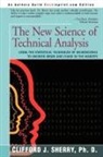 Clifford J Sherry, Clifford J. Sherry, Clifford J Sherry Ph. D., Clifford J. Sherry Ph. D. - The New Science of Technical Analysis