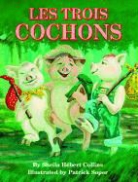 Sheila Hebert Collins, Sheila H. Xe9 Bert-Collins, Sheila H'Bert-Collins, Sheila Hebert-Collins, Sheila Hébert-Collins, Patrick Soper - Les Trois Cochons