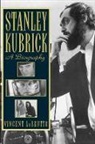 Vincent LoBrutto, Vincent Anthony Lobrutto - Stanley Kubrick