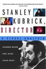 Ulrich Ruchti, Sybil Taylor, a Walker, A. Walker, Alexander Walker - Stanley Kubrick Director Rev Exp