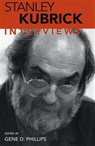 Stanley Kubrick, Gene Phillips, Gene D. Phillips - Stanley kubrick interviews