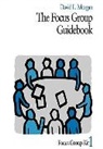 David Morgan, David L. Morgan - The Focus Group Guidebook