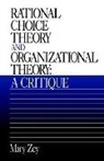 Mary Zey, Zey Mary - Rational Choice Theory and Organizational Theory