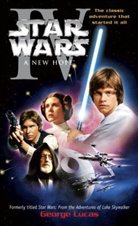 George Lucas - A New Hope: Star Wars: Episode IV