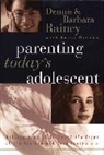 Collectif, Bruce Nygren, Barbara Rainey, Dennis Rainey - Parenting Today's Adolescent