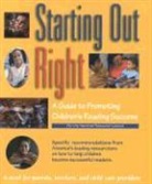 Betty Alberts, Cognitive Board on Behavioral, Board On Behavioral Cognitive And Sensor, Board on Behavioral Cognitive and Sensory Sciences, Committee on the Prevention of Reading D, Committee on the Prevention of Reading Difficulties in Young Children... - Starting out right guide to promot