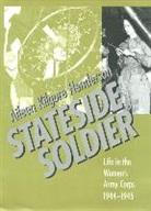 Aileen Kilgore Henderson - Stateside Soldier