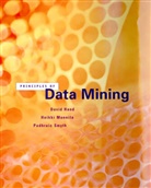 Francis Bach, David J Hand, David J. Hand, David J. Mannila Hand, Heikki Mannila, Padhraic Smyth... - Principles of Data Mining