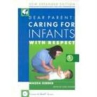 Magda Gerber, First Last, Joan Weaver - Caring for infants with respects