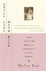 Lee, Helie Lee, Hetie Lee - Still Life With Rice