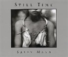 Sally Mann, Sally Mann - Still Time