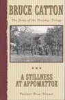 Bruce Catton, Catton Bruce - A Stillness at Appomattox
