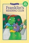 Paulette Bourgeois, Sharon Jennings, Sharon/ Bourgeois Jennings, Kids Can Press Inc, Brenda Clark, Jennings... - Franklin's Reading Club