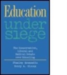 Stanley Aronowitz, Stanley Giroux Aronowitz, Henry A Giroux, Henry A. Giroux - Education Under Siege