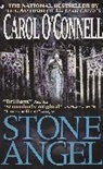 Carol Connell, O&amp;apos, Carol O'Connell - Stone Angel