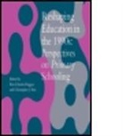 Centre for Educational Development Appra, Rita Chawla-Duggan, Rita Pole Chawla-Duggan, Rita Chawla-Duggan, Chawla-Duggan Rita, Christoper Pole... - Reshaping Education in the 1990s