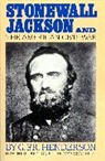 G. Henderson, G. F. R. Henderson, Henderson G. - Stonewall Jackson and the American Civil War