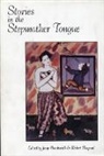 Josip Novakovich, Robert Shapard - Stories in the Stepmother Tongue