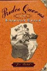 Joan Burbick - Rodeo Queens