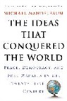 Michael Mandelbaum - Ideas That Conquered the World