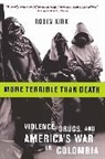 Robin Kirk - More Terrible Than Death