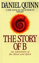 Daniel Quinn - Story of B
