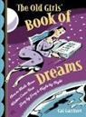 Cal Garrison - The Old Girls' Book of Dreams