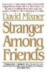 David Mixner, Mixner David - Stranger Among Friends