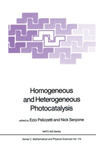 PELIZZETTI, E PELIZZETTI, E. PELIZZETTI, Ezio Pelizzetti, Serpone, Serpone... - Homogeneous and Heterogeneous Photocatalysis