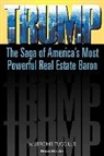 Jerome Tuccille - Trump: The Saga of America's Most Powerful Real Estate Baron