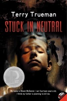 Terry Trueman - Stuck in Neutral