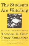 Nancy Faust Sizer, Theodore Sizer, Theodore R. (University Professor Emeritus Sizer, Theodore Sizer - The Students are Watching