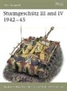 Hilary Doyle, Hilary L. Doyle, Tom Jentz, Mike Fuller, Peter Sarson - Sturmgeschutz Ausf F, F/8, G, Sturmhaubitze and Sturmgeschutz IV 1942-1945