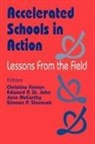 Christine Finnan, Christine R. Finnan, Christine R. St. John Finnan, Christine St. John Finnan, Christine Finnan, Christine R Finnan... - Accelerated Schools in Action