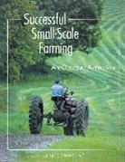Schwenke, Karl Schwenke, Schwenke Karl, Ben Watson - Successful Small-Scale Farming