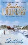 Barbara Delinsky - Suddenly