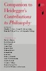 Charles E. Schoenbohm Scott, Charles Schoenbohm Scott, SCOTT CHARLES SCHOENBOHM SUSAN V, Edited by Charles E Scott Susan Schoenbo, Susan Schoenbohm, Charles Scott... - Companion to Heidegger's 'Contribution to Philosophy'