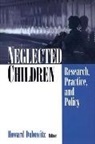 Howard Dubowitz, Dubowitz Howard, Howard Dubowitz - Neglected Children